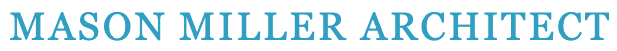 Mason Miller Architects